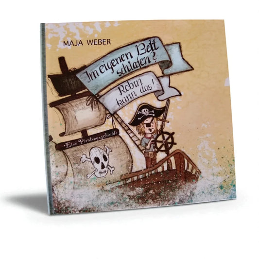 Kinderbuch mit Piratenillustration für das Bilderbuch Im eigenen Bett schlafen Robin kann das